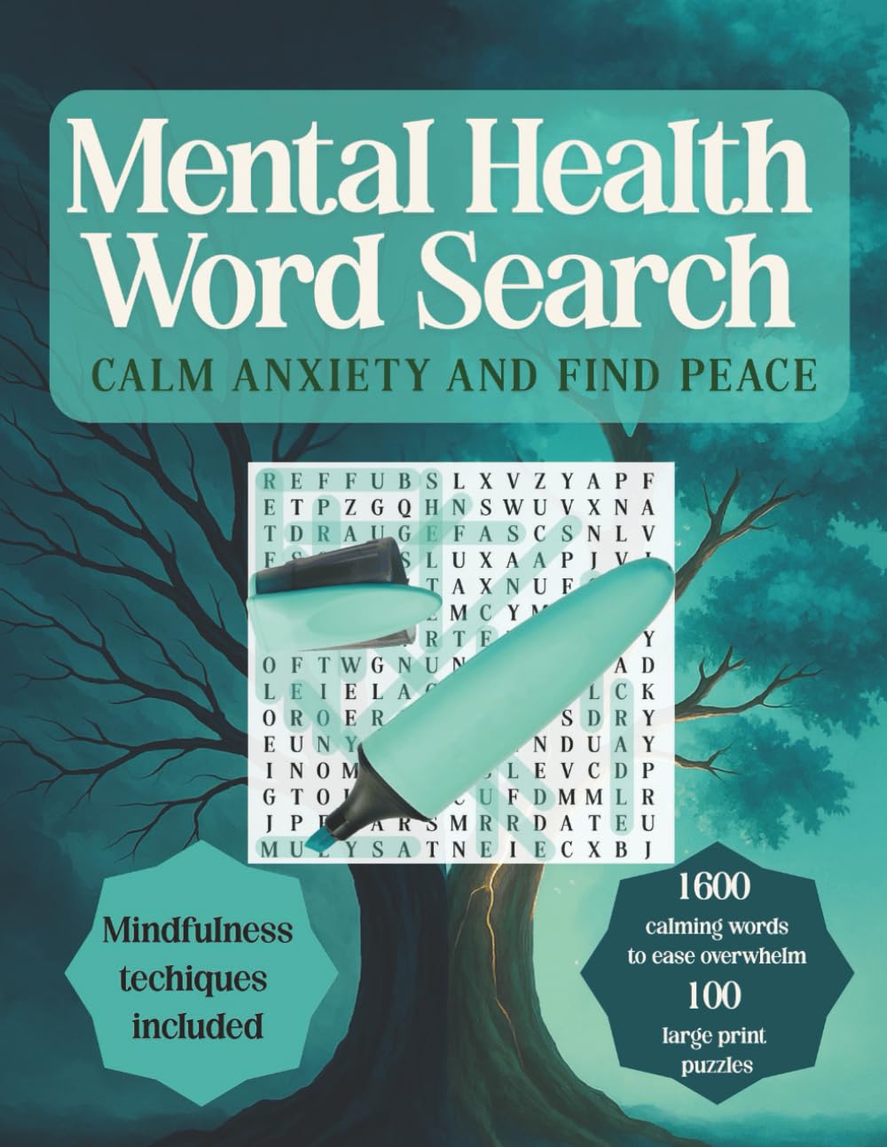 Mental Health Word Search: Calm Anxiety and Find Peace: Word Searches Designed to Soothe Anxiety and Nurture Mental Wellbeing; 100 puzzles; 1600 ... Dumps and Emotional Check-ins (Wordstorm)