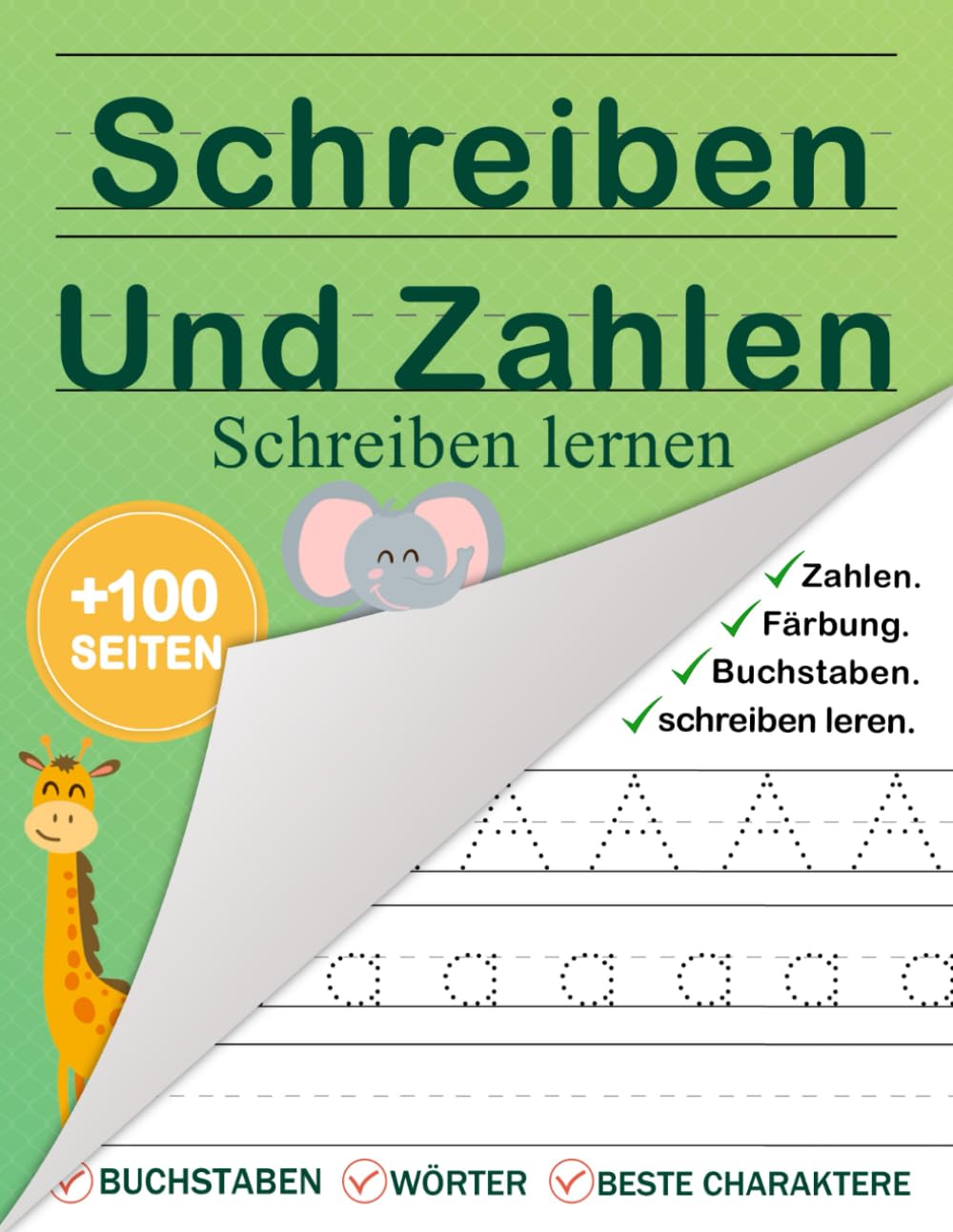 Buchstaben und Zahlen Schreiben Lernen ab 4 Jahren: (110 Seiten) Alphabet lernen - Zahlen schreiben lernen - für Kinder ab 3 Jahren (Vorschule + 1. Klasse)(German Edition)