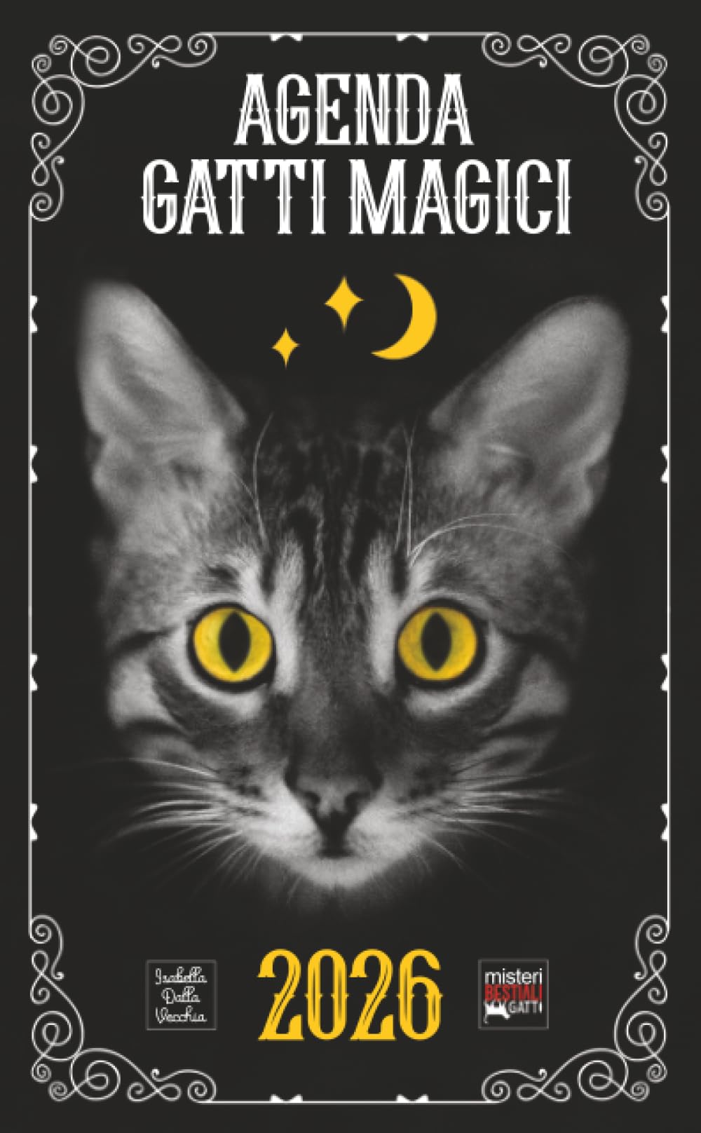 Agenda Gatti Magici: Diario con storie, miti e curiosità sulla magia felina