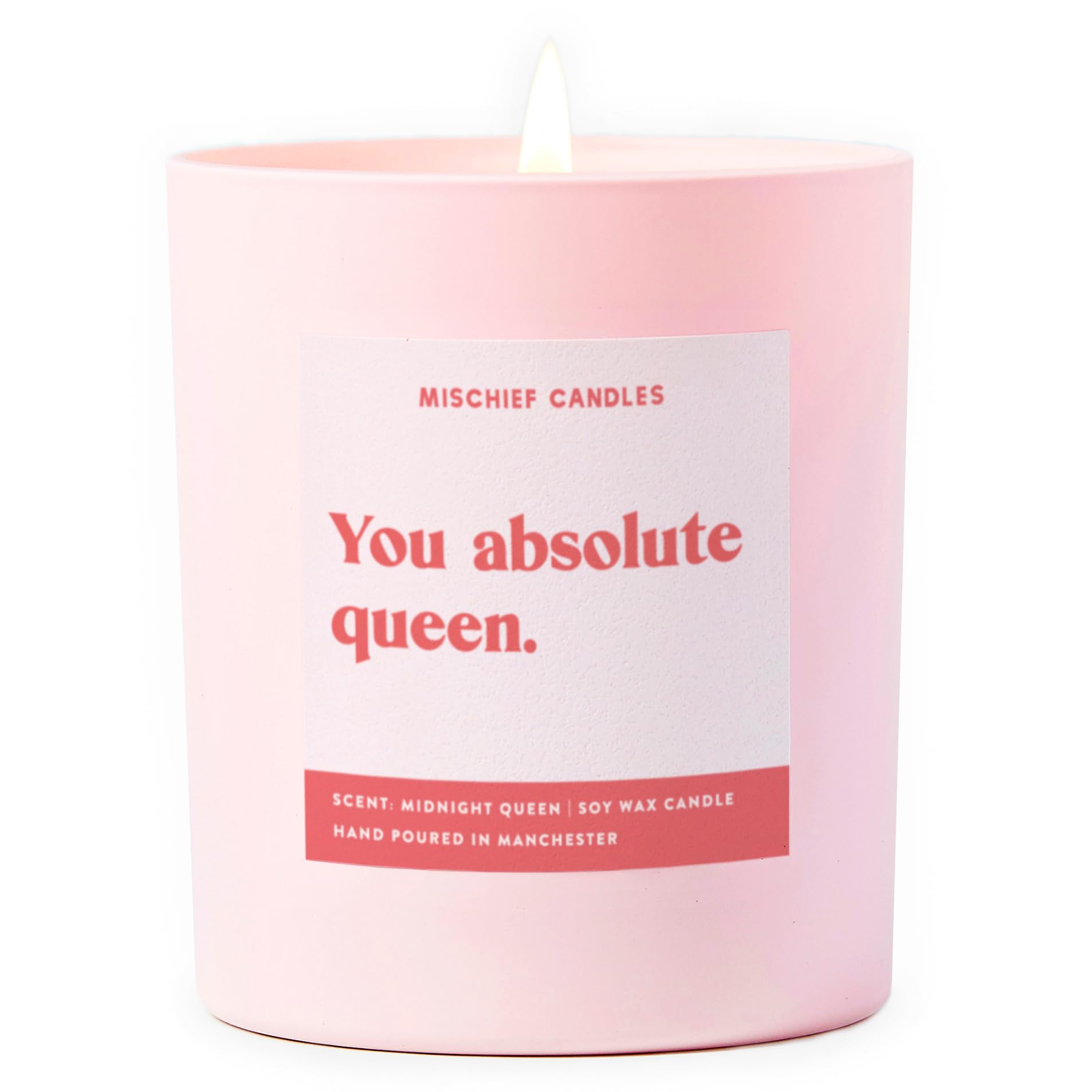 Mischief Candles Pink Funny Friendship Gift For Her Friend Gifts Scented Soy Wax Candle (You Absolute Queen)