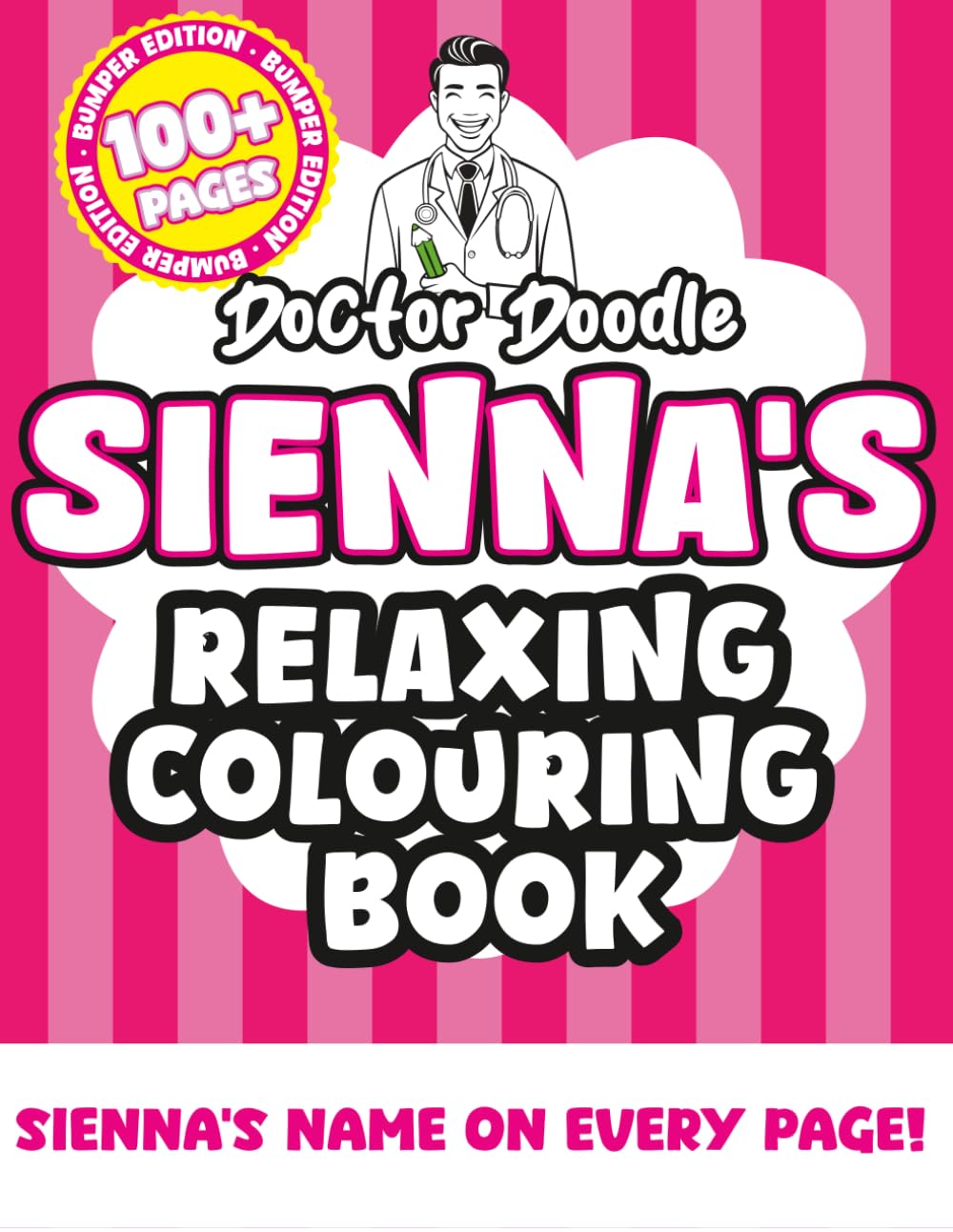 Sienna's Relaxing Colouring Book: Relaxing Patterns and Illustrations for All Ages (Relaxing personalised colouring books)