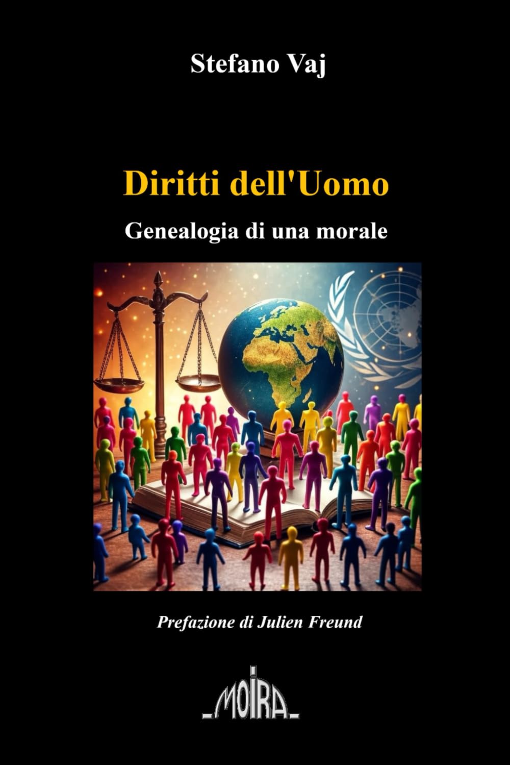 Diritti dell'Uomo. Genealogia di una morale