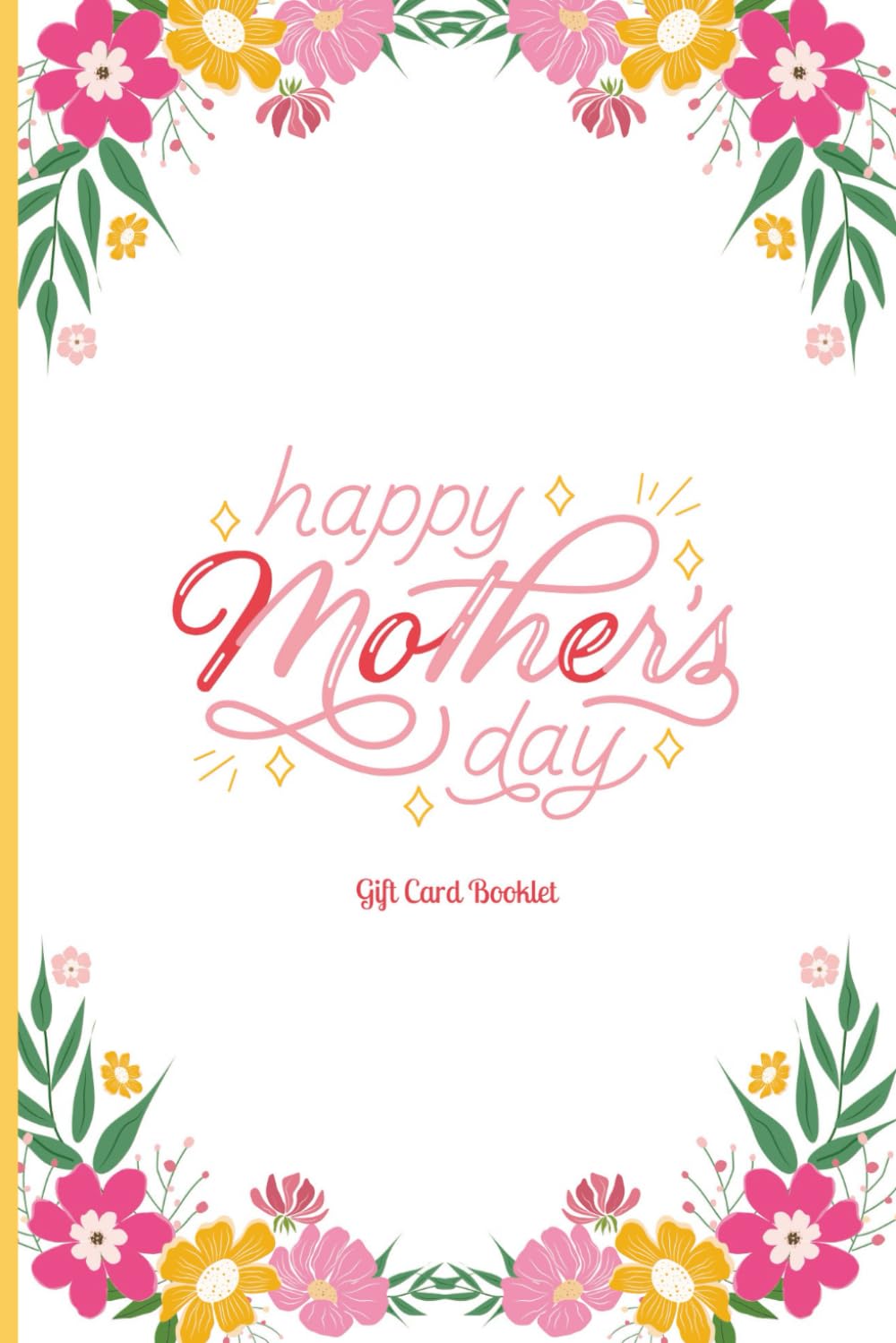 Mother’s Day Gift Card Booklet for Mom | 6x9 15 Gift Card Slots 33 pages | Paperback: Perfect Present from Daughter, Son, Kids or Grandkids to Mom (The Meaningful Moments Gift Card Series)
