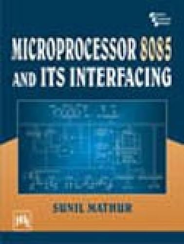 Microprocessor 8085 and Its Interfacing