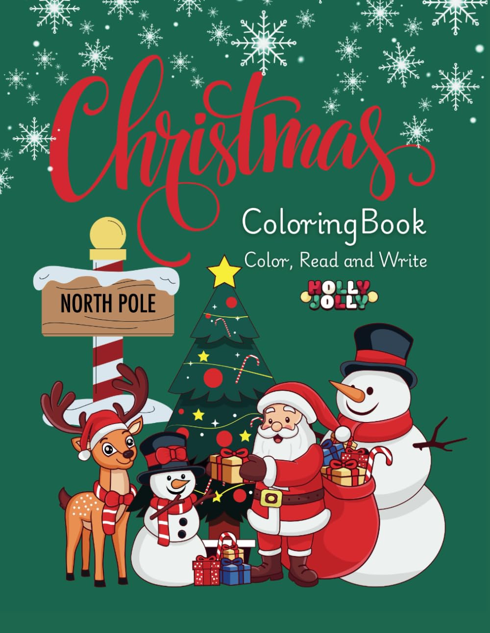 Holly Jolly's Christmas Coloring Book: Christmas Magic: Color the Season! (HOLLY JOLLY! CHRISTMAS COLORING BOOKS)