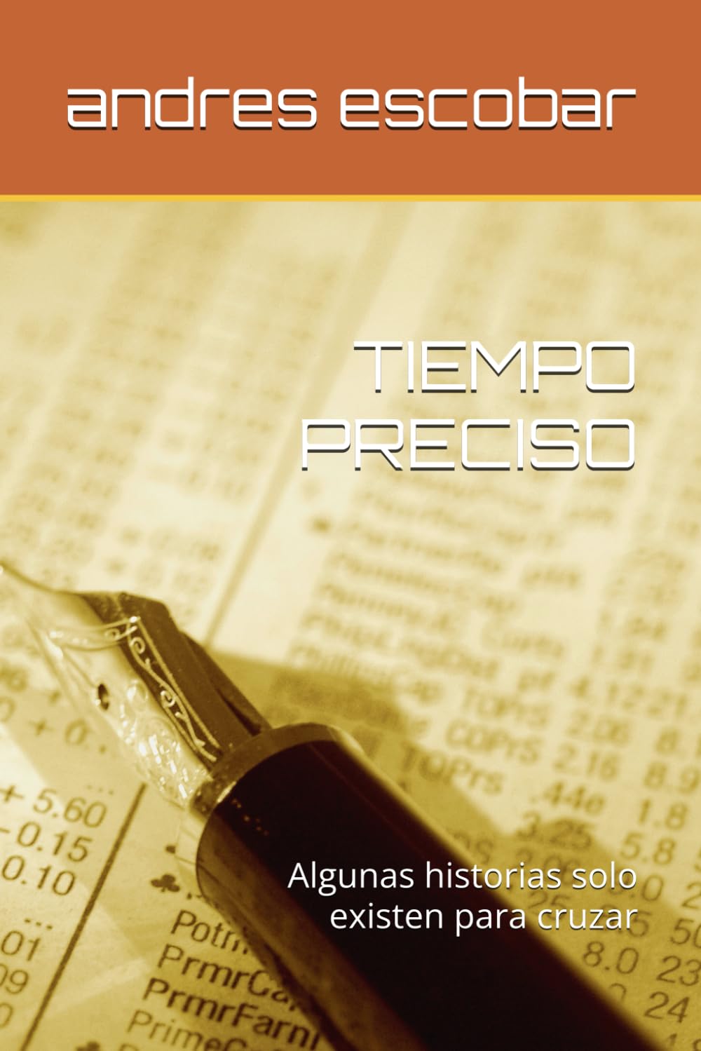 TIEMPO PRECISO: Algunas historias solo existen para cruzar