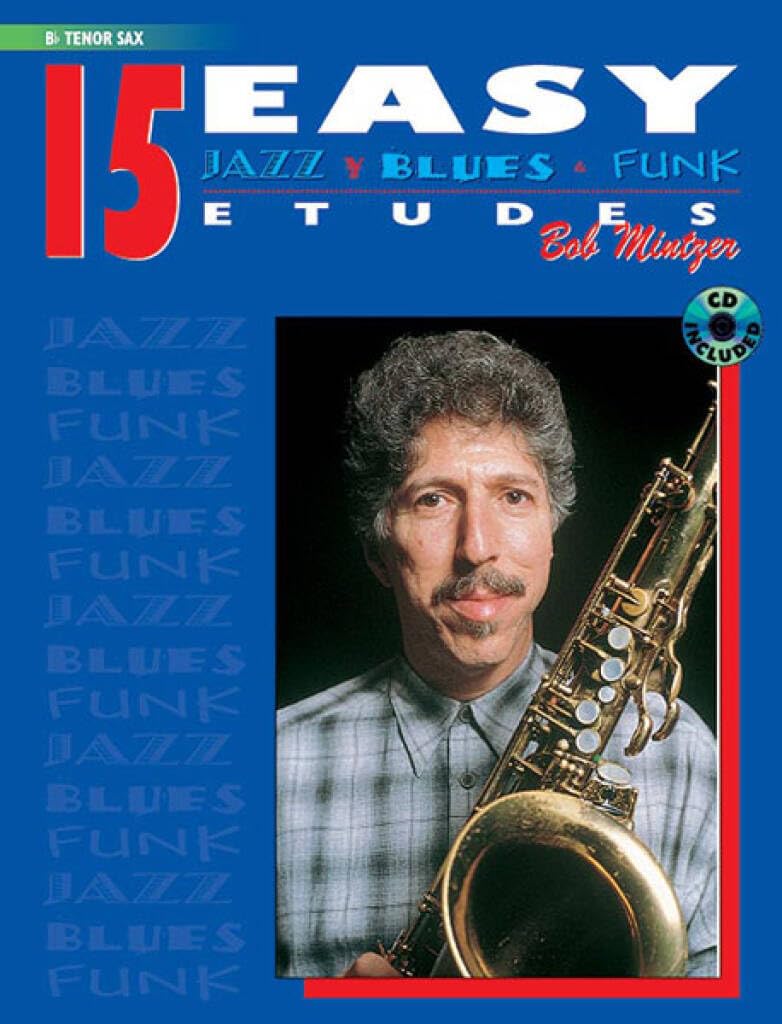 15 Easy Jazz Blues Funk Etudes: Tenor Sax (Instrumental Series)