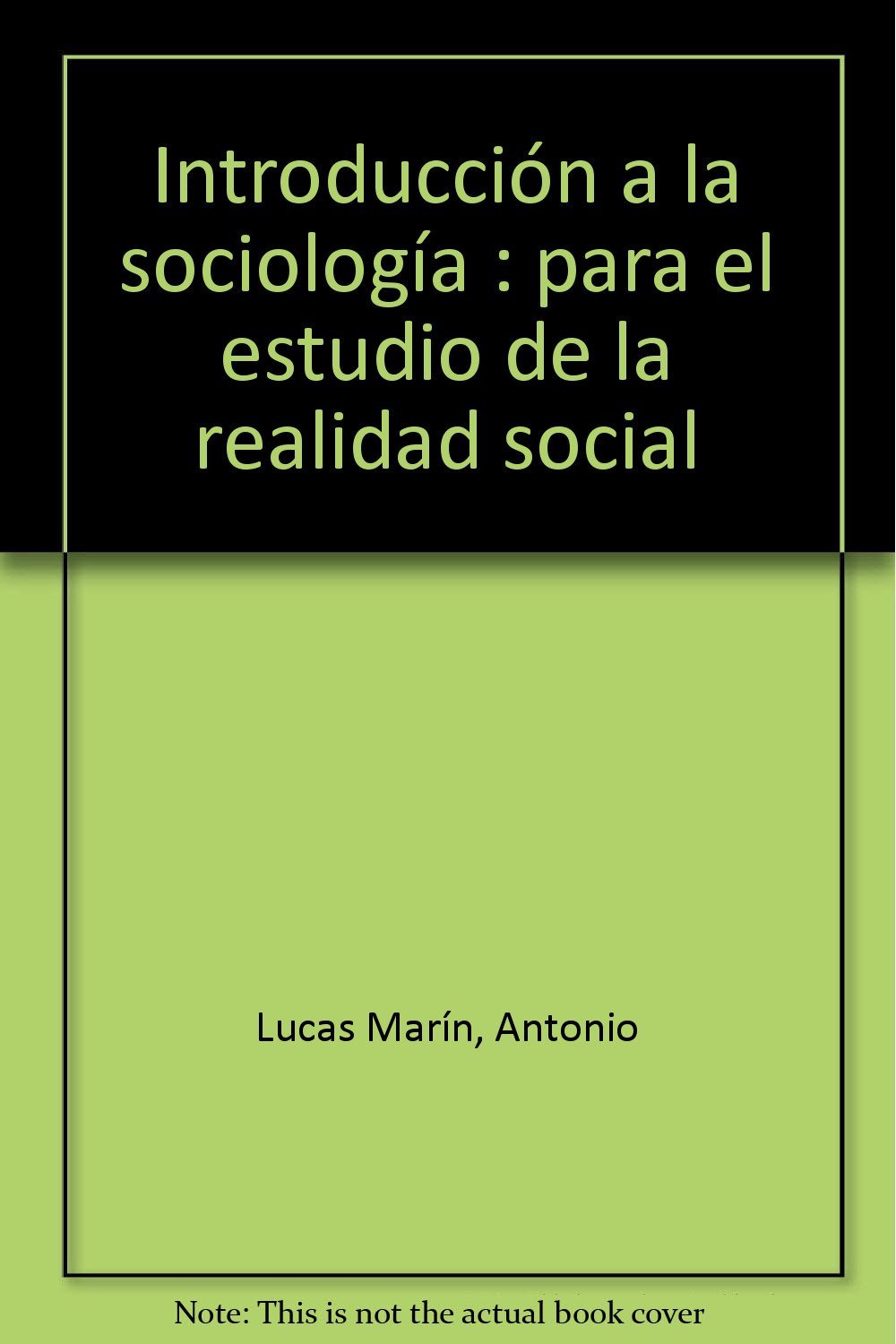 Introducción a la sociología: para el estudio de la realidad social