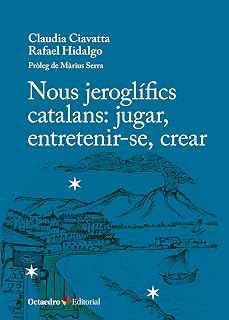 NOUS JEROGLÍFICS CATALANS: JUGAR, ENTRET