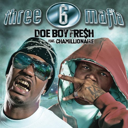 Three 6 Mafia feat. Chamillionaire