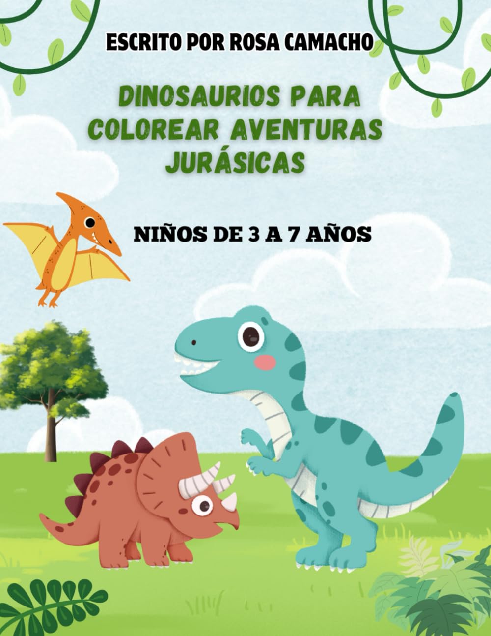 DINOSAURIOS PARA COLOREAR AVENTURAS JURÁSICAS: Libro infantil para colorear dinosaurios jurásicos para niños de 3 a 7 años