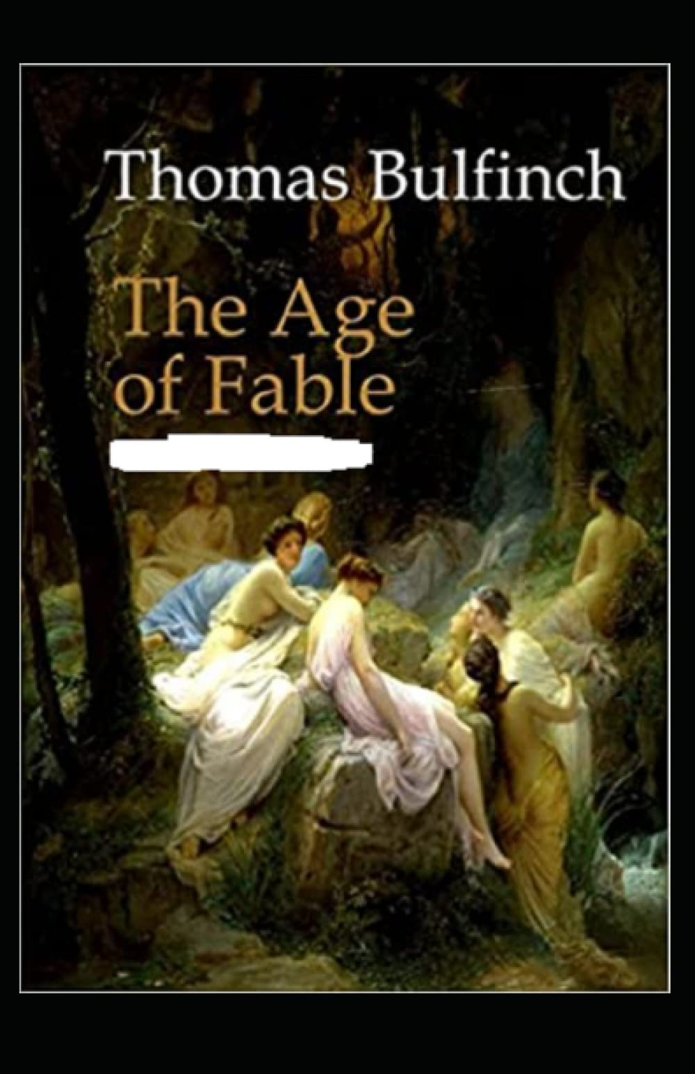 Age of Fable by Thomas Bulfinch illustrated