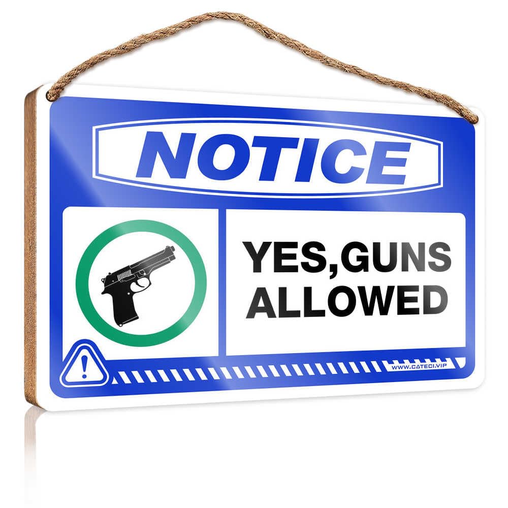 HMQW Front Door Decor Notice Yes Guns Allowed Wooden Sign Funny Man Cave Signs Lake House Decor(23X35CM)