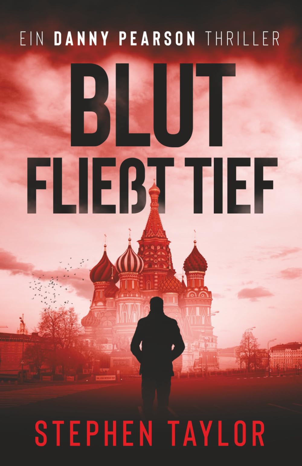 Blut Fließt Tief (Die Danny-Pearson-Thriller-Reihe)