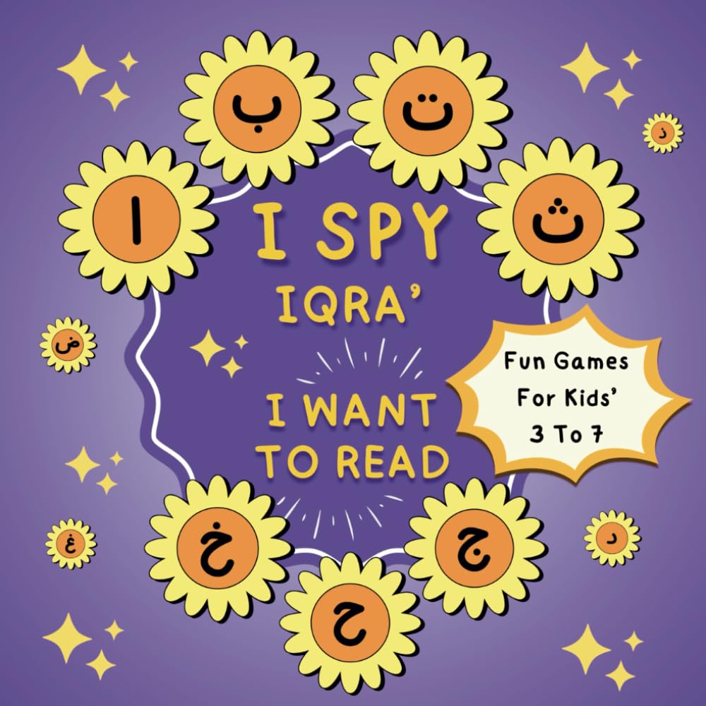 I Spy IQRA : I Want To Read: A Fun Games For Kids' 3 To 7 Year Olds