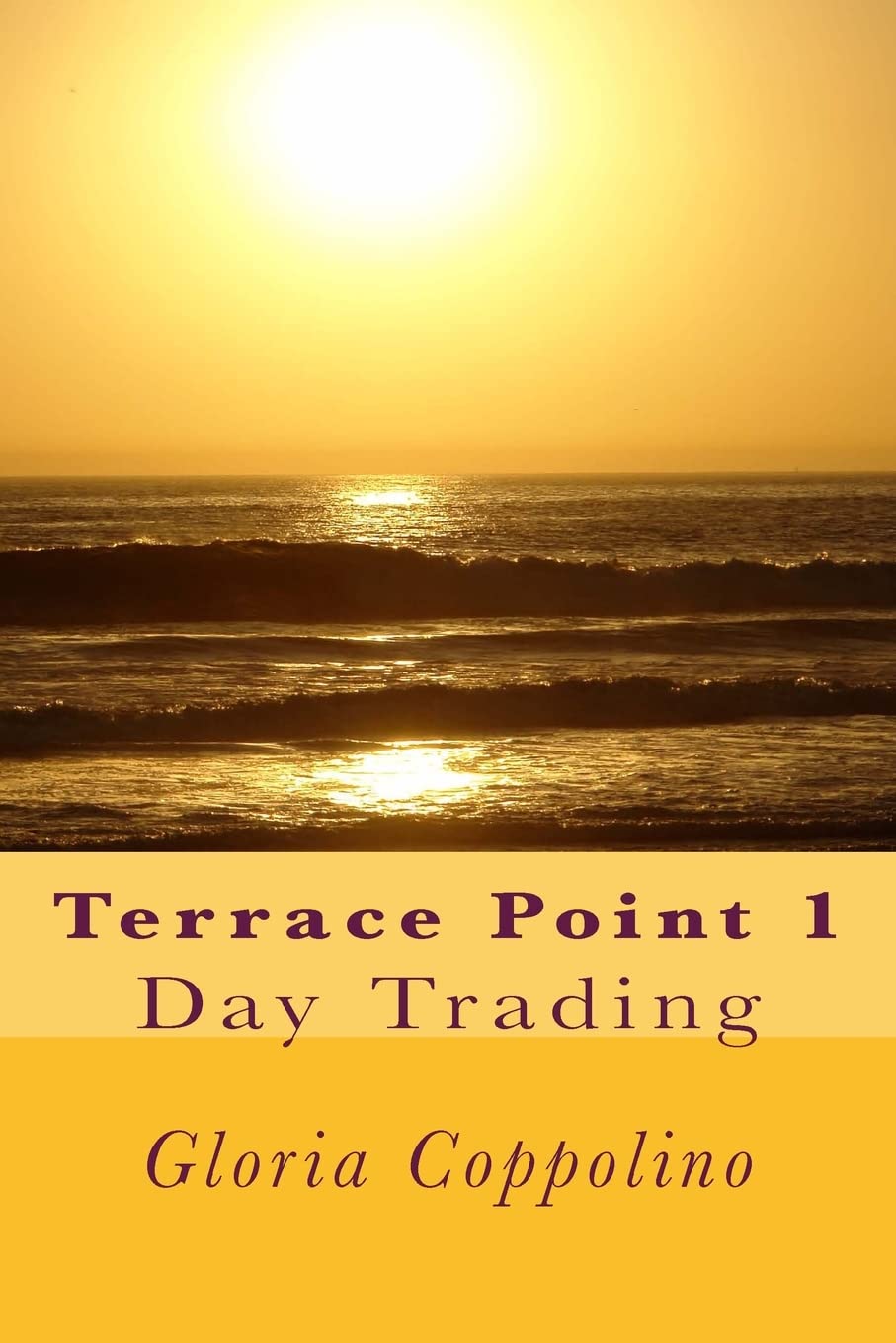 Terrace Point 1: Day Trading