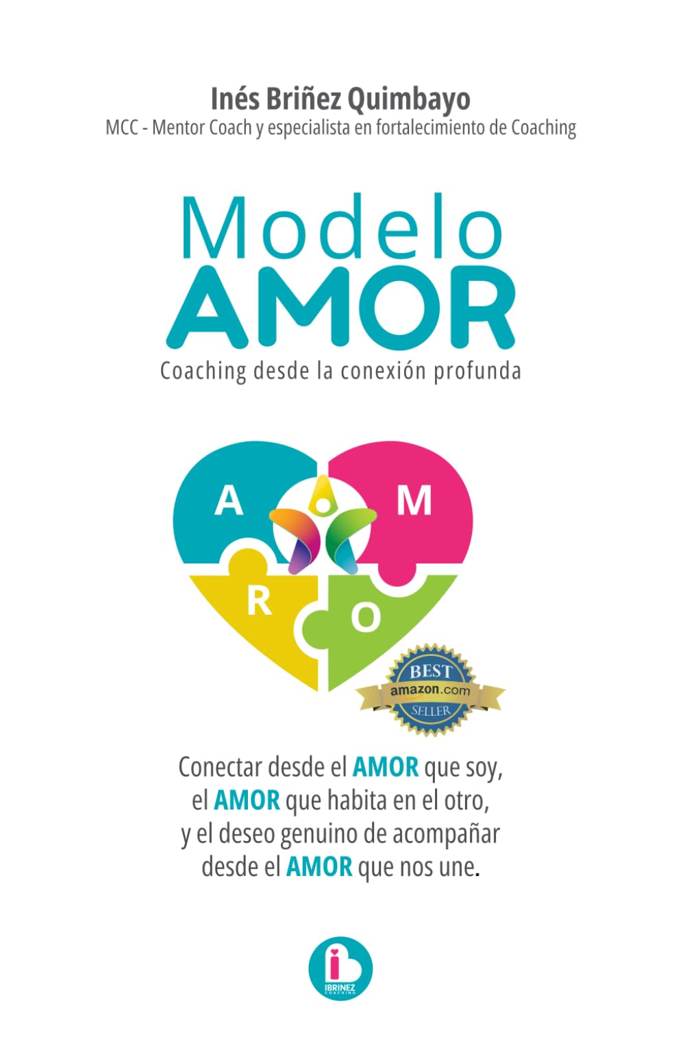 MODELO AMOR: Coaching desde la conexión profunda