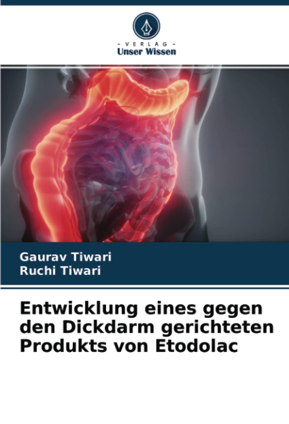 Entwicklung eines gegen den Dickdarm gerichteten Produkts von Etodolac