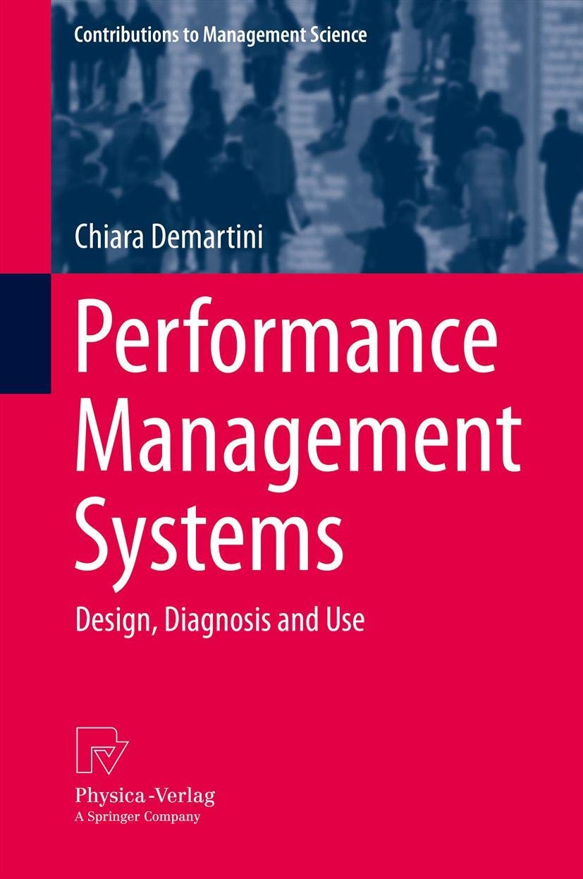 Buy Performance Management Systems: Design, Diagnosis and Use (Contributions to Management Science) — BookShops.in