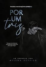 Por um triz (Trilogia Inalcançáveis Livro 1)
