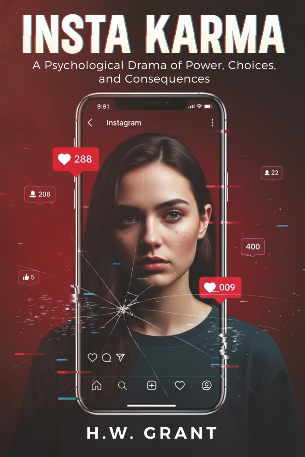 Insta Karma: A Psychological Drama of Power, Choices, and Consequences