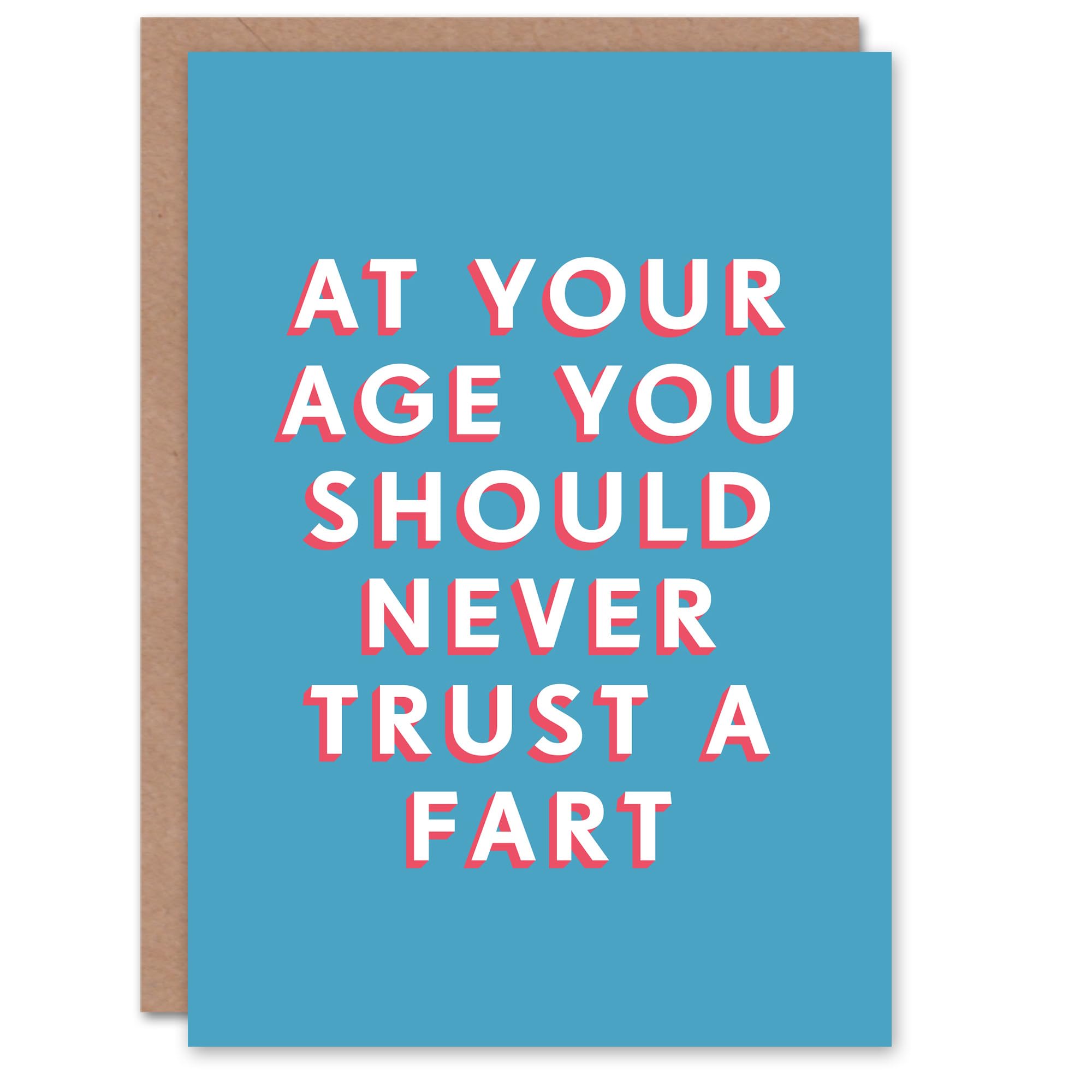 Artery8 Birthday Card Old Age Never Trust Fart For Him Man Male Dad Brother Papa Grandad Greeting Card Fun Funny Humour Joke