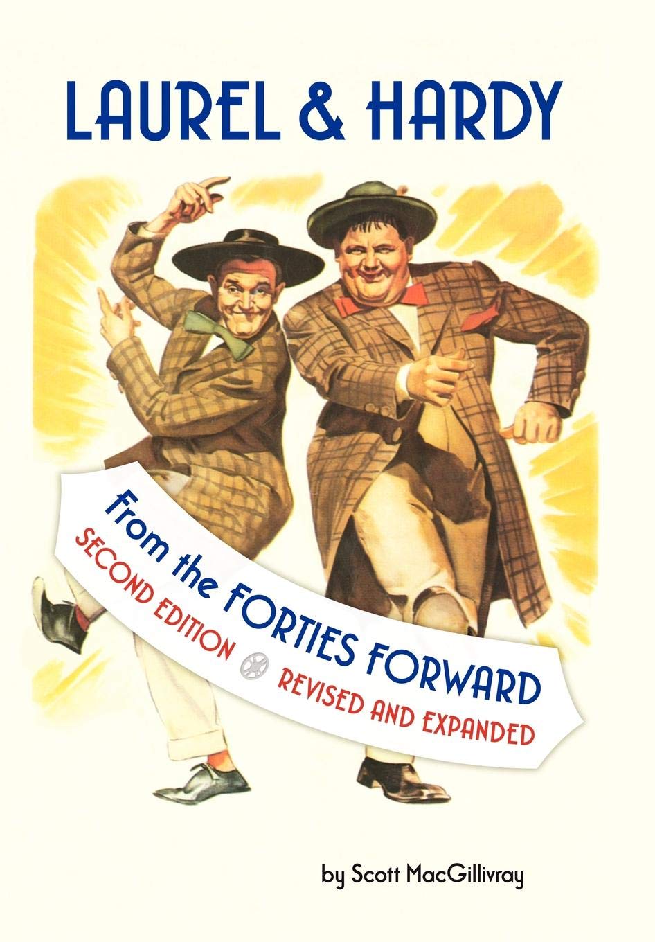 Laurel & Hardy: From the Forties Forward