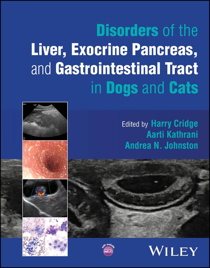 Disorders of the Liver, Exocrine Pancreas, and Gastrointestinal Tract in Dogs and Cats (English Edition)