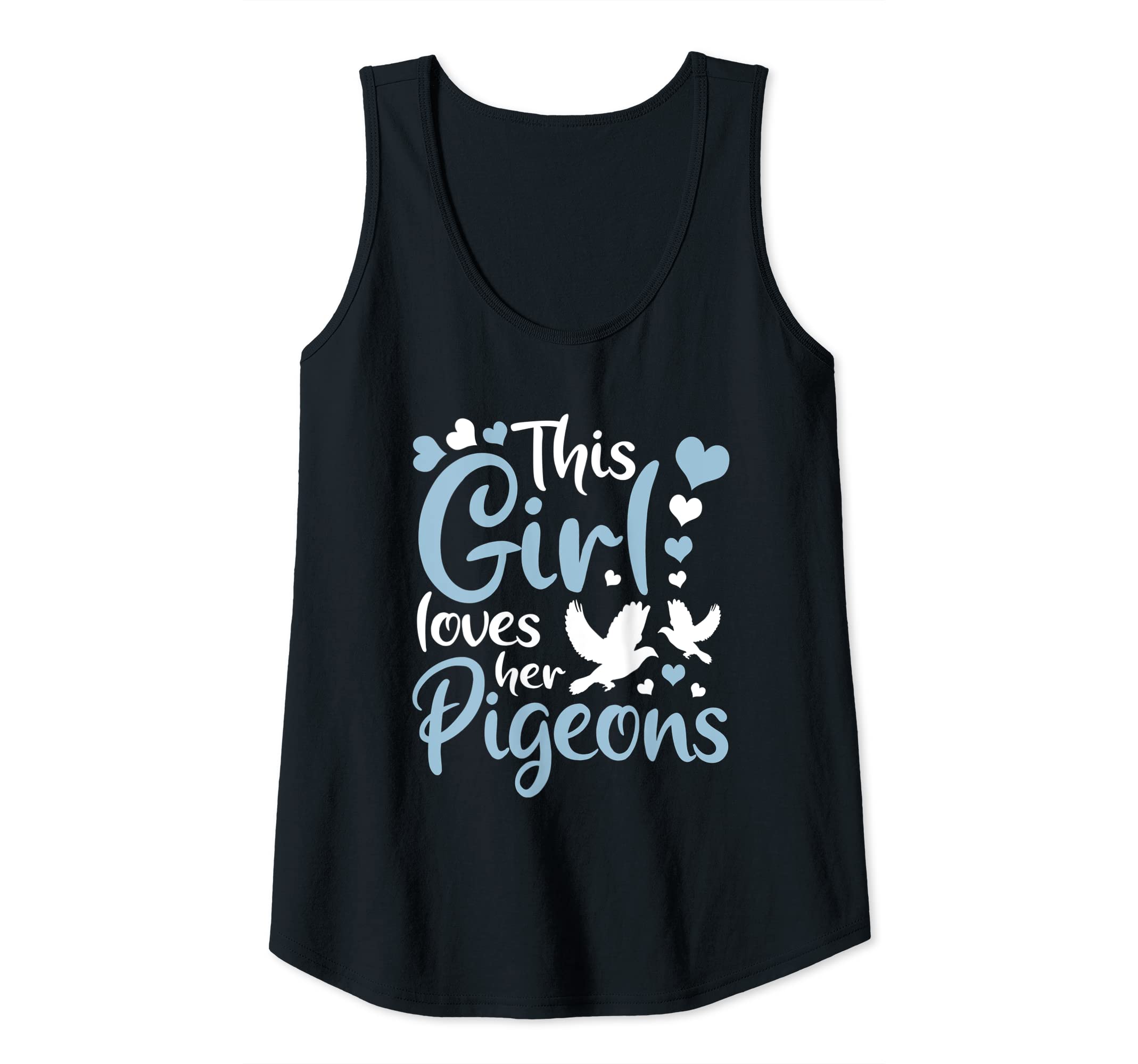 Womens Pigeon Fancier This Girl Loves Her Pigeons Pigeon Breeder Tank Top, Black