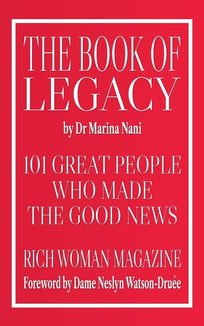 The Book of Legacy: 101 Great People Who Made The Good News