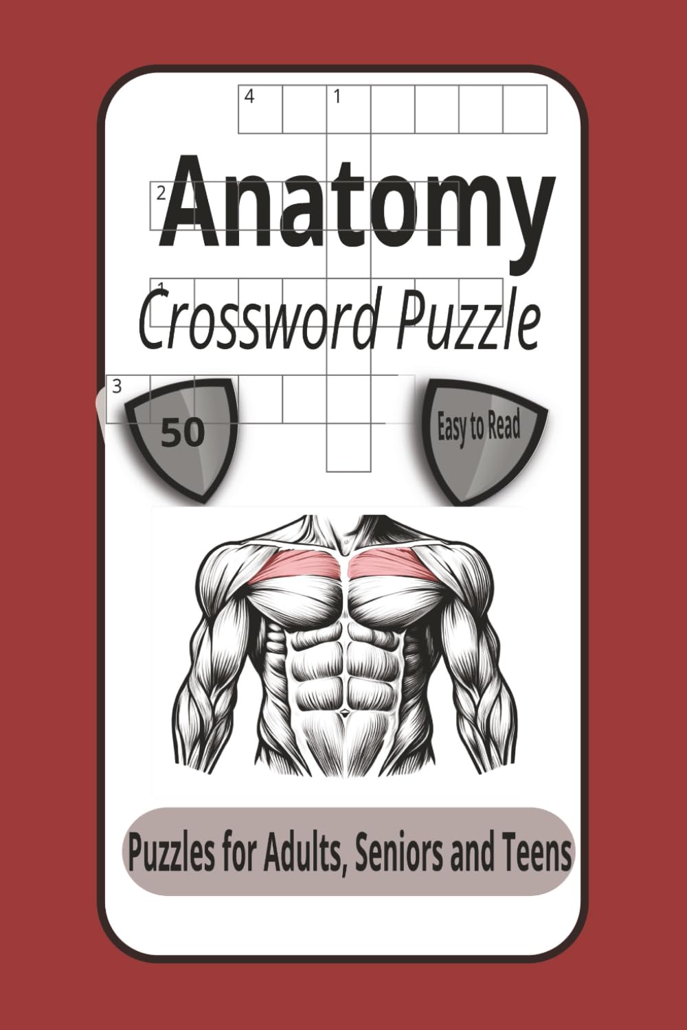 Anatomy Crossword Puzzles: Crossword Puzzles with Easy to Read Print about Anatomy, Physiology, Human Body and more | 6x9 inches | 50 puzzles….Gift for Vacations, Holidays and Relaxation