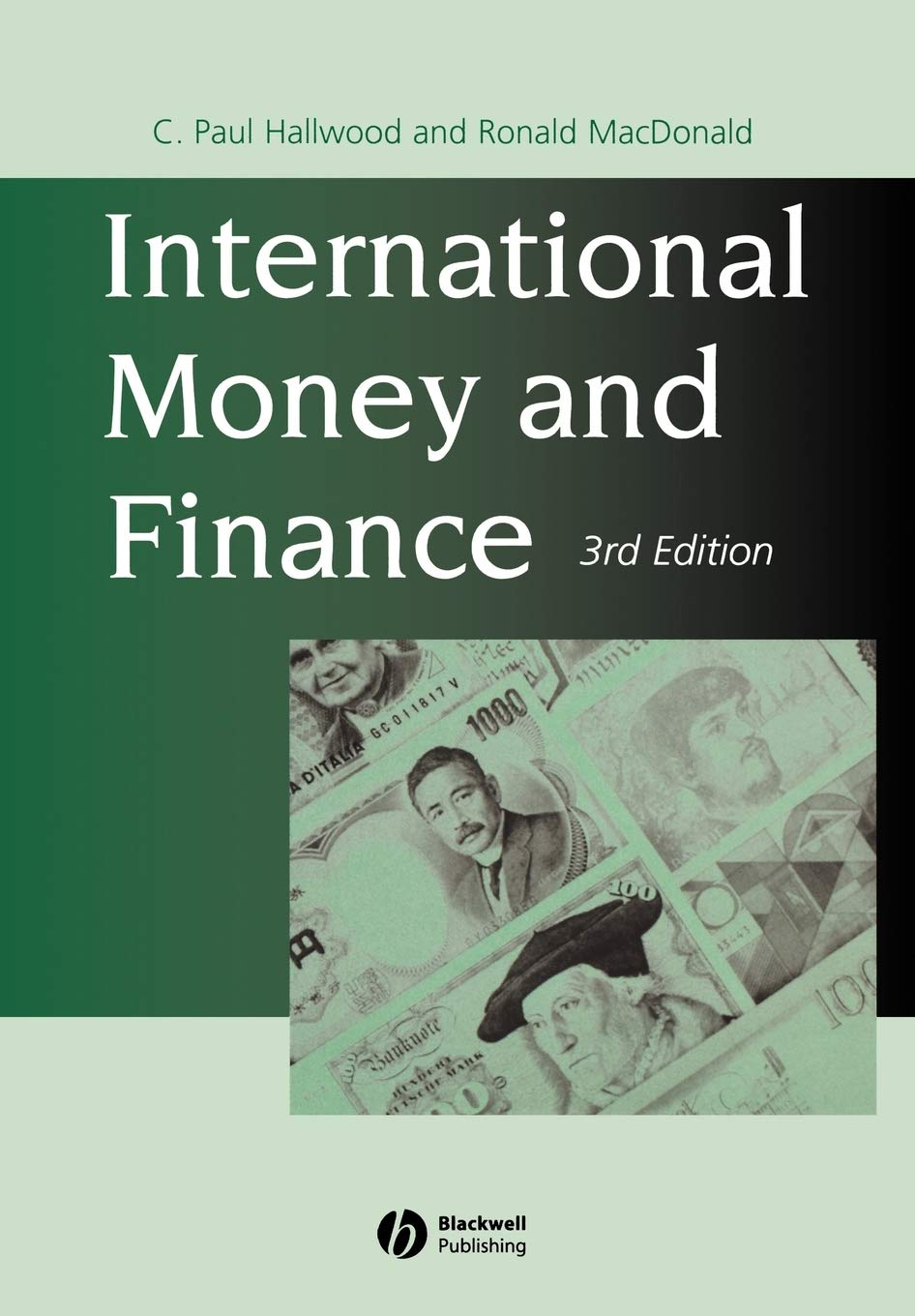International Money and Finance 3e Hallwood Paperback Wiley–Blackwell