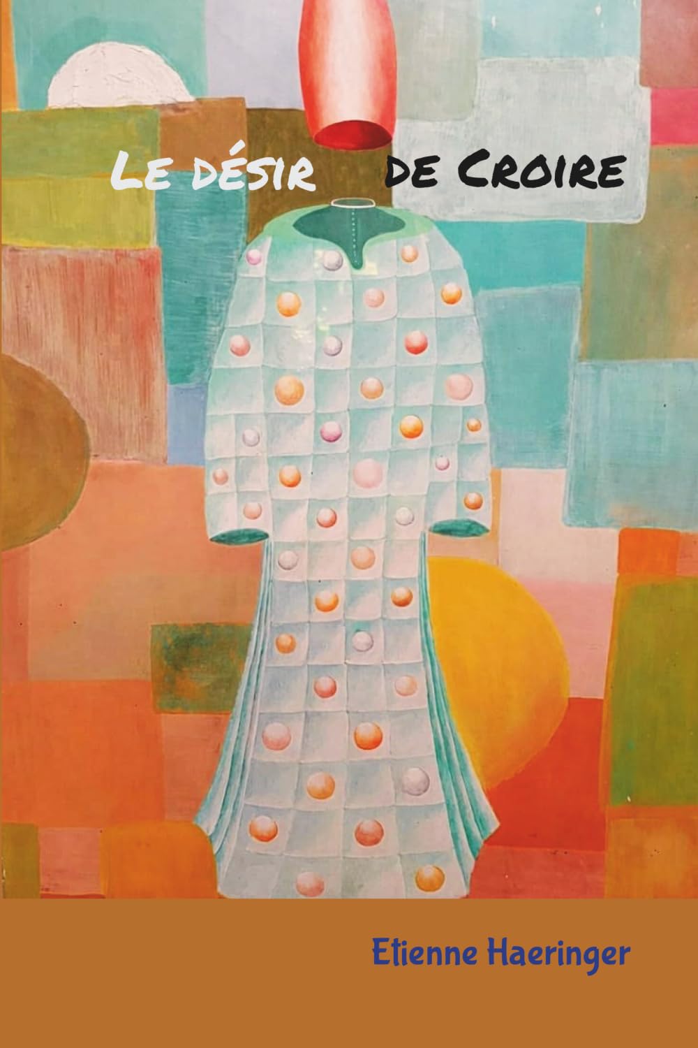 Le désir de croire