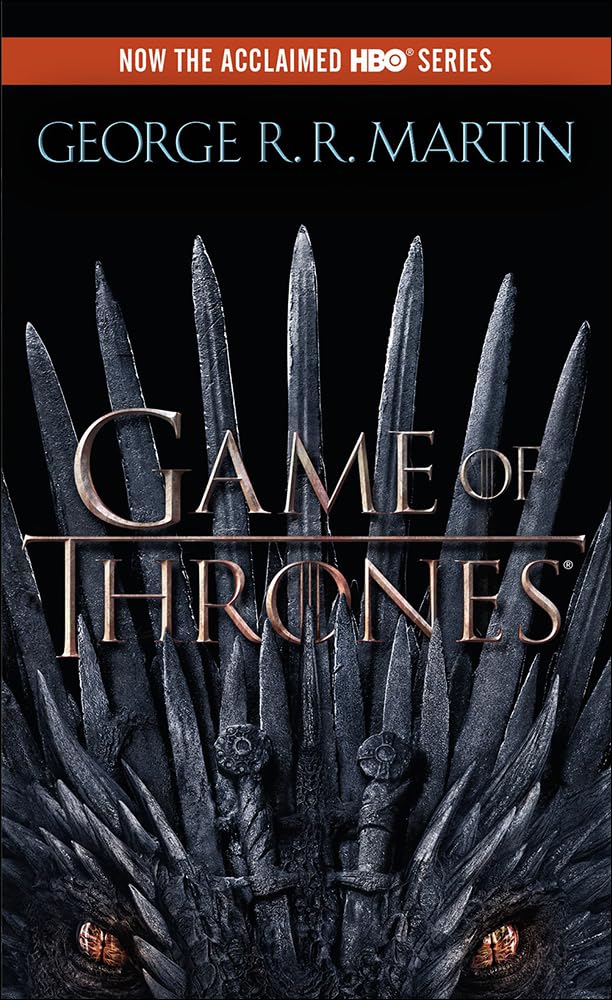A Game of Thrones (A Song of Ice and Fire)