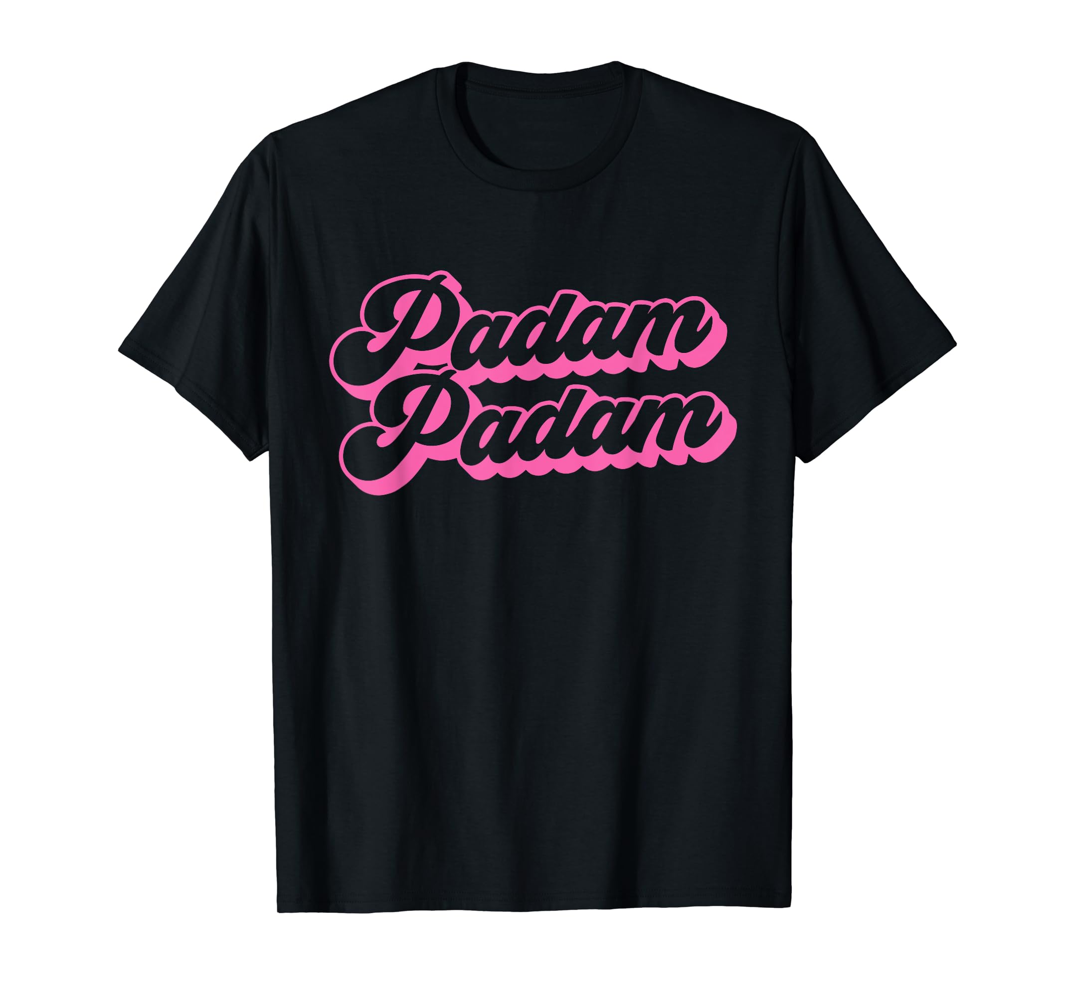 Padam Padam Club Disco Celebration Party Pride Groovy Retro T-Shirt