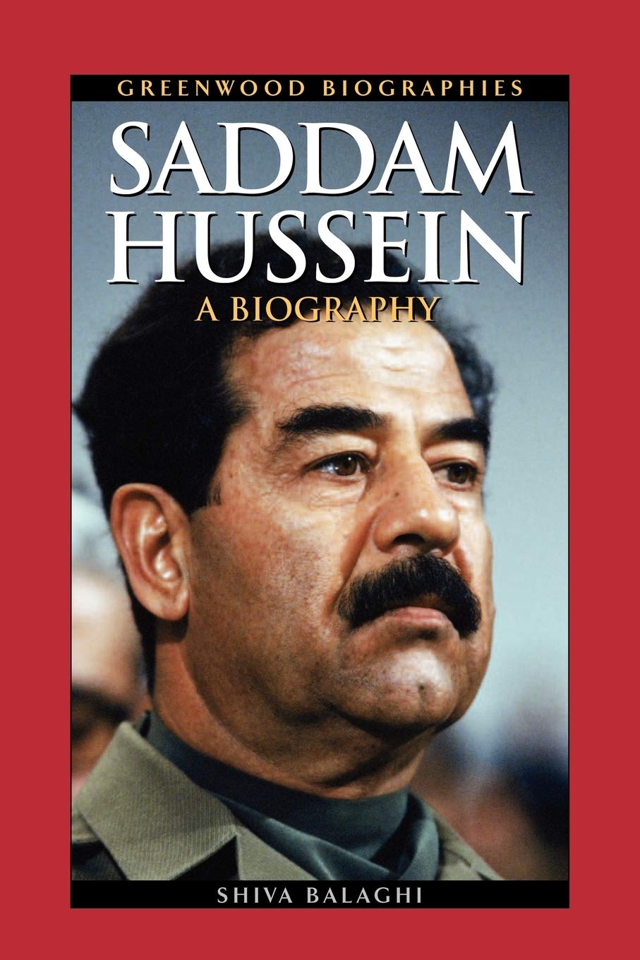 Saddam Hussein: A Biography Paperback – 30 December 2005