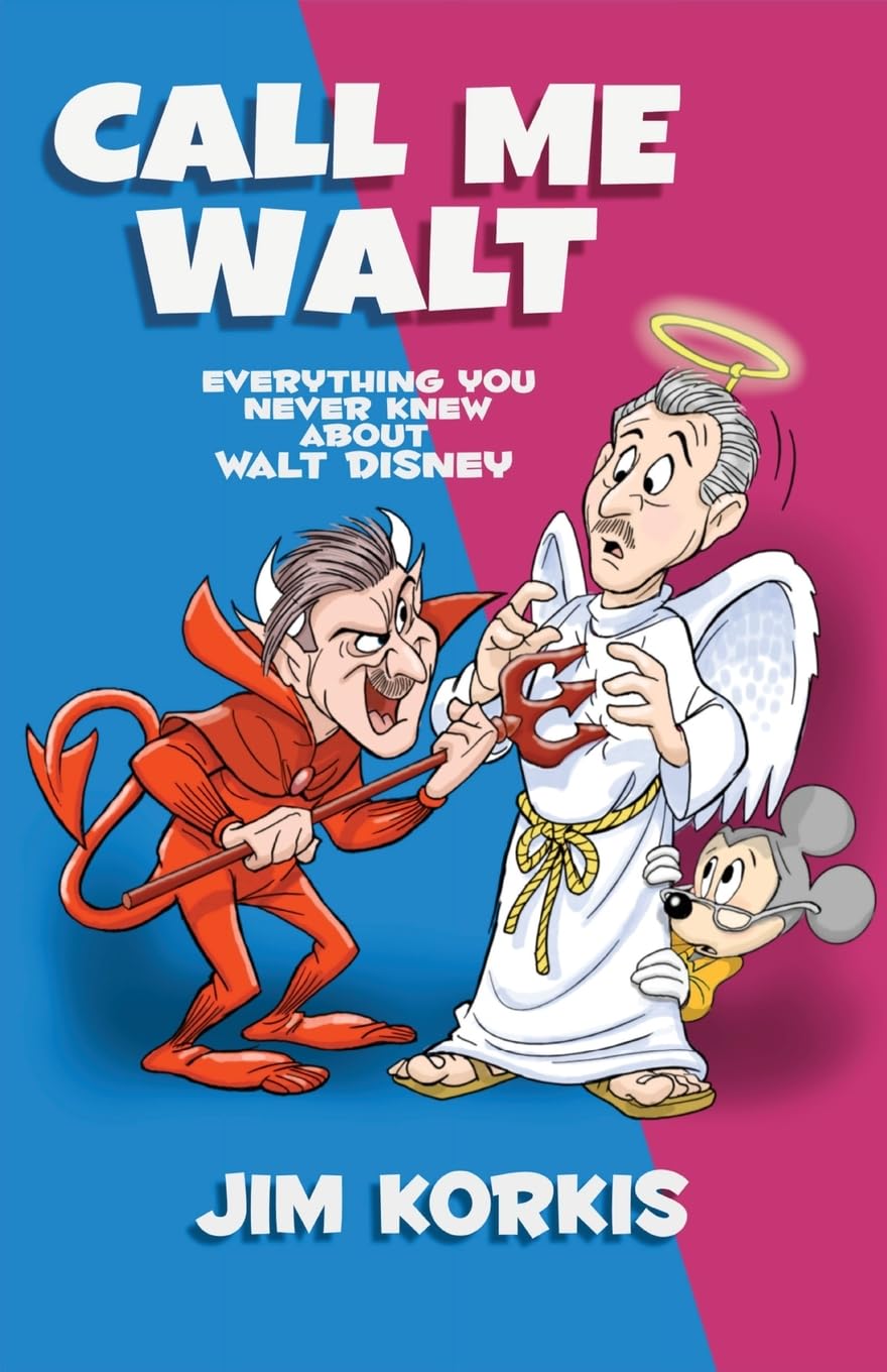 Call Me Walt: Everything You Never Knew About Walt Disney      Paperback – December 2, 2024