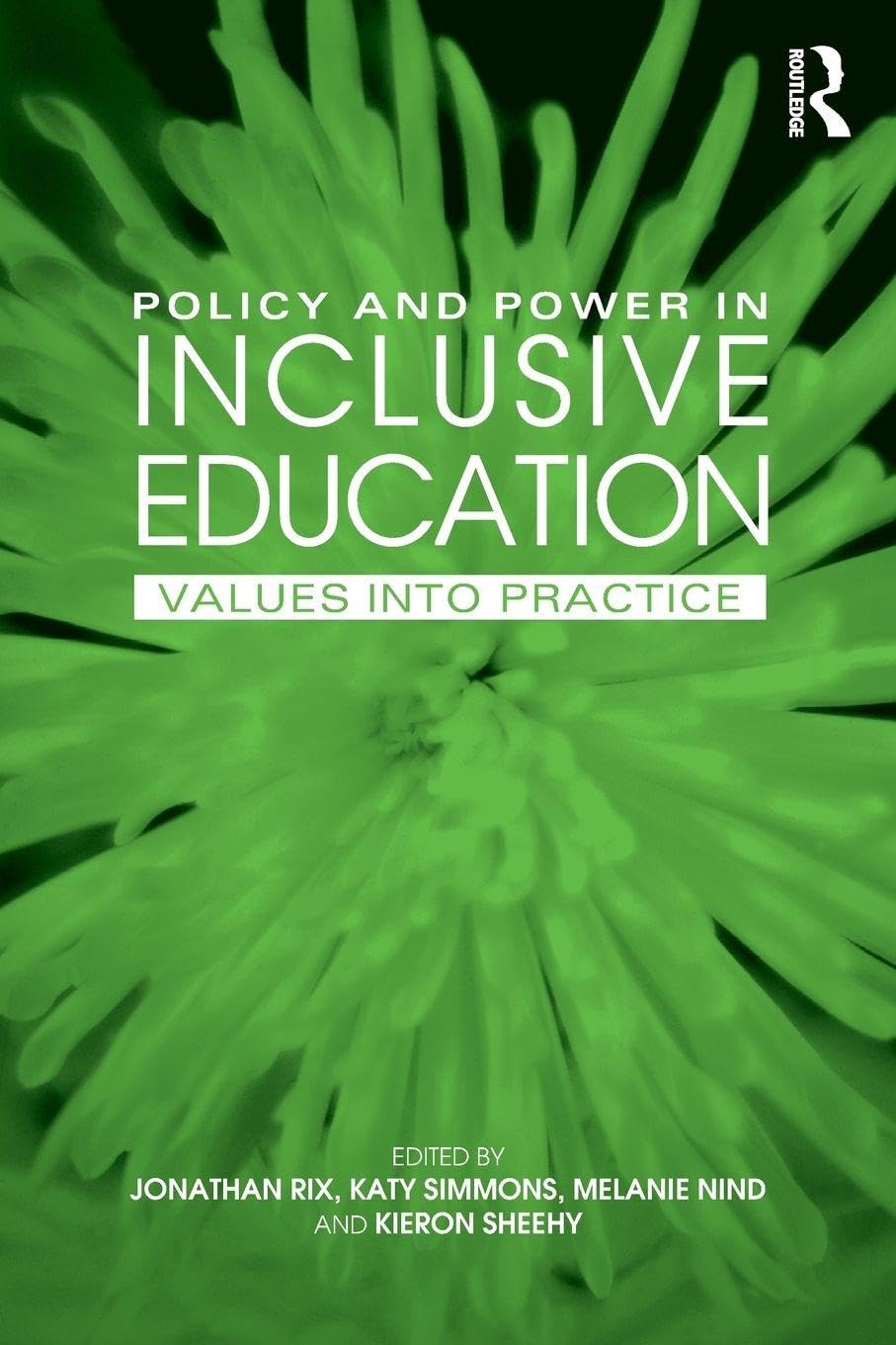 Policy and Power in Inclusive Education: Values into practice