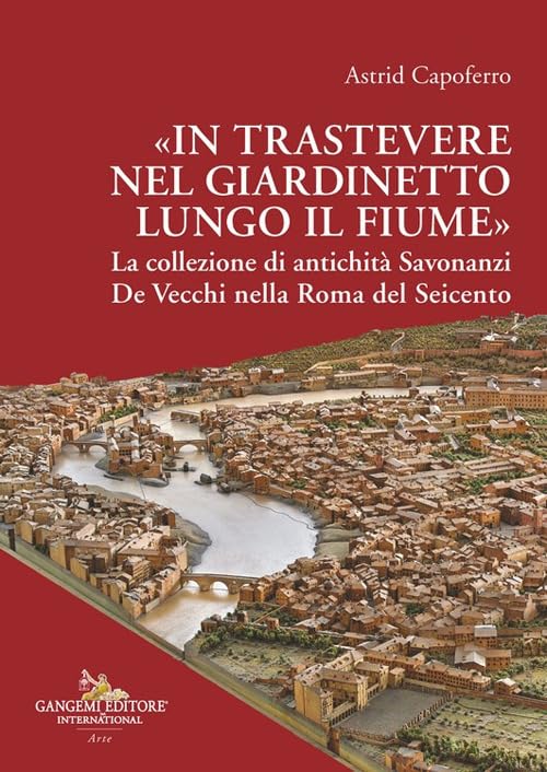 Antiquités Savonanzi De Vecchi : le guide de référence sur la collection romaine du Seicento