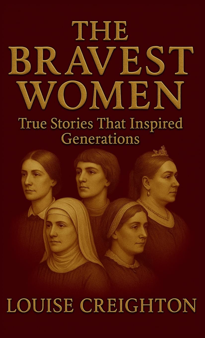 The Bravest Women: True Stories That Inspired Generations