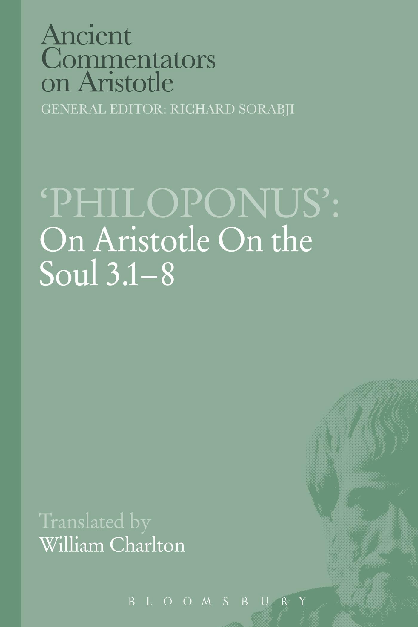 'Philoponus': On Aristotle On the Soul 3.1-8 (Ancient Commentators on Aristotle)