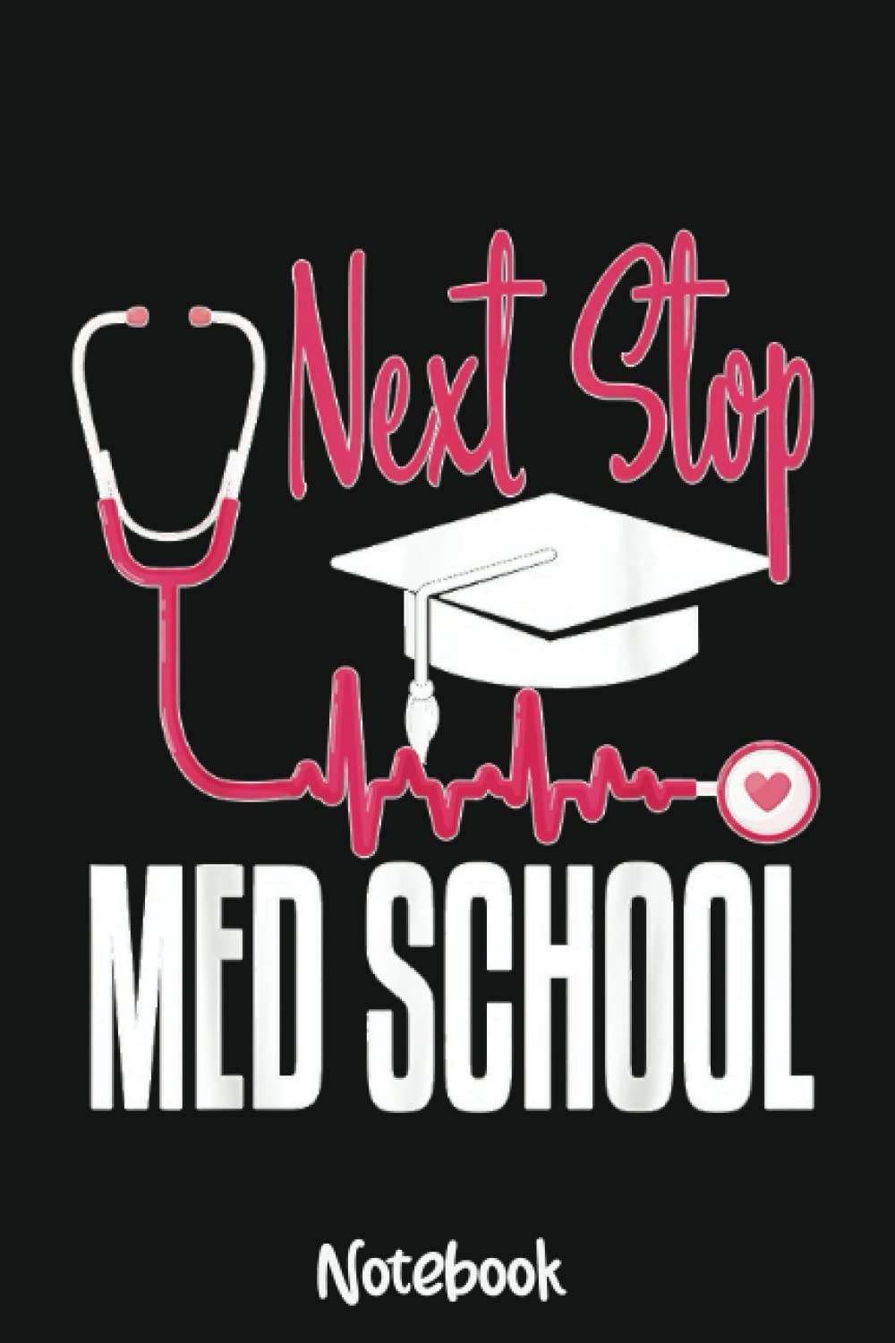 Medical Med School New Student Admissions Gift Christmas Notebook: 6x9 College Ruled Composition Notebook and Journal for Nurses and Nursing Students 110 pages