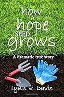 How A Hope Seed Grows 1535596392 Book Cover
