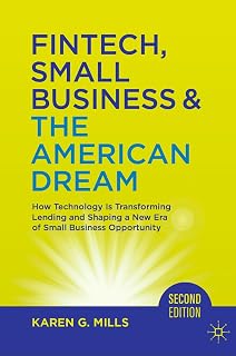 Fintech, Small Business & The American Dream: How Technology Is Transforming Lending and Shaping a New Era of Small Business Opportunity