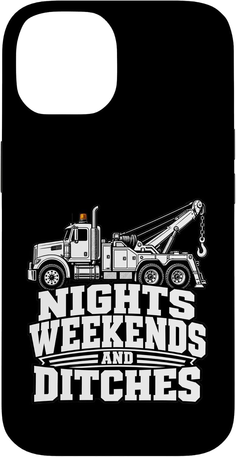 Tow Truck Driver Nights Weekends and Ditches Operator Funny Case for iPhone 16 Plus image 4