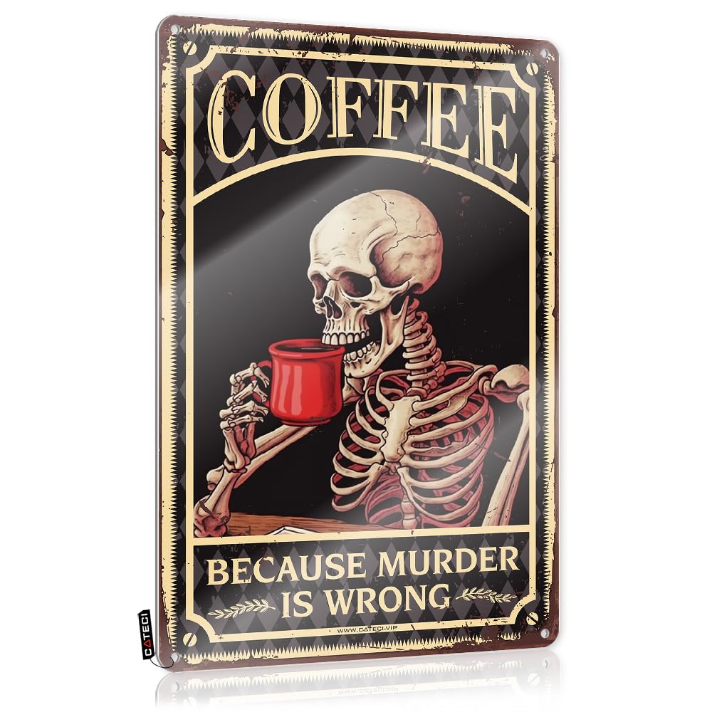 Metal Vintage Signs Coffee Skull Because Murder Is Wrong Tin Sign Wall Decorationsvintage Kitchen Decorfunny Bathroom Decorbedroom Decor For Women Signs For Man Cave Funnymetal Sign(30X40CM)