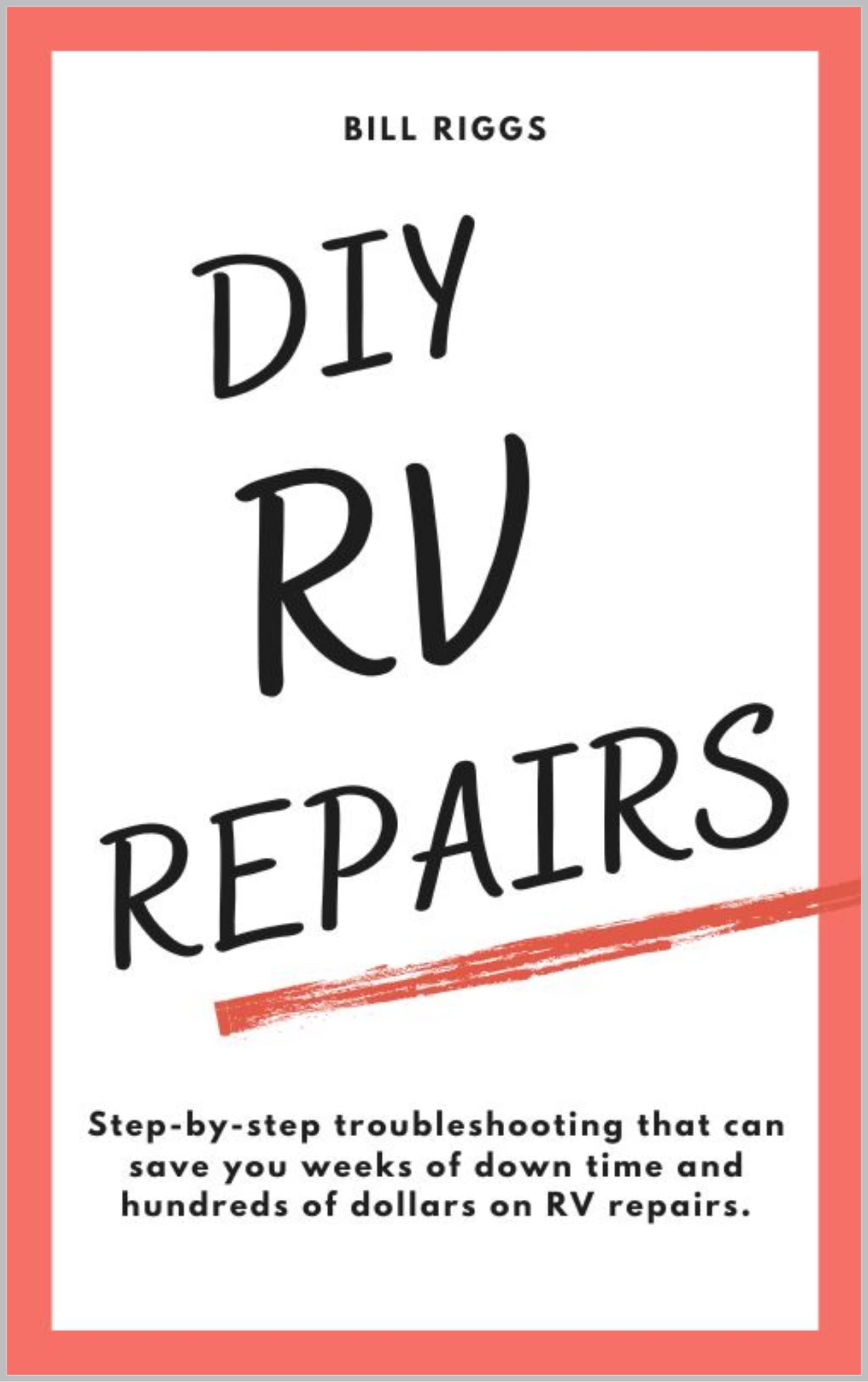 DIY RV Repairs (RV Owners DIY Series Book 1)