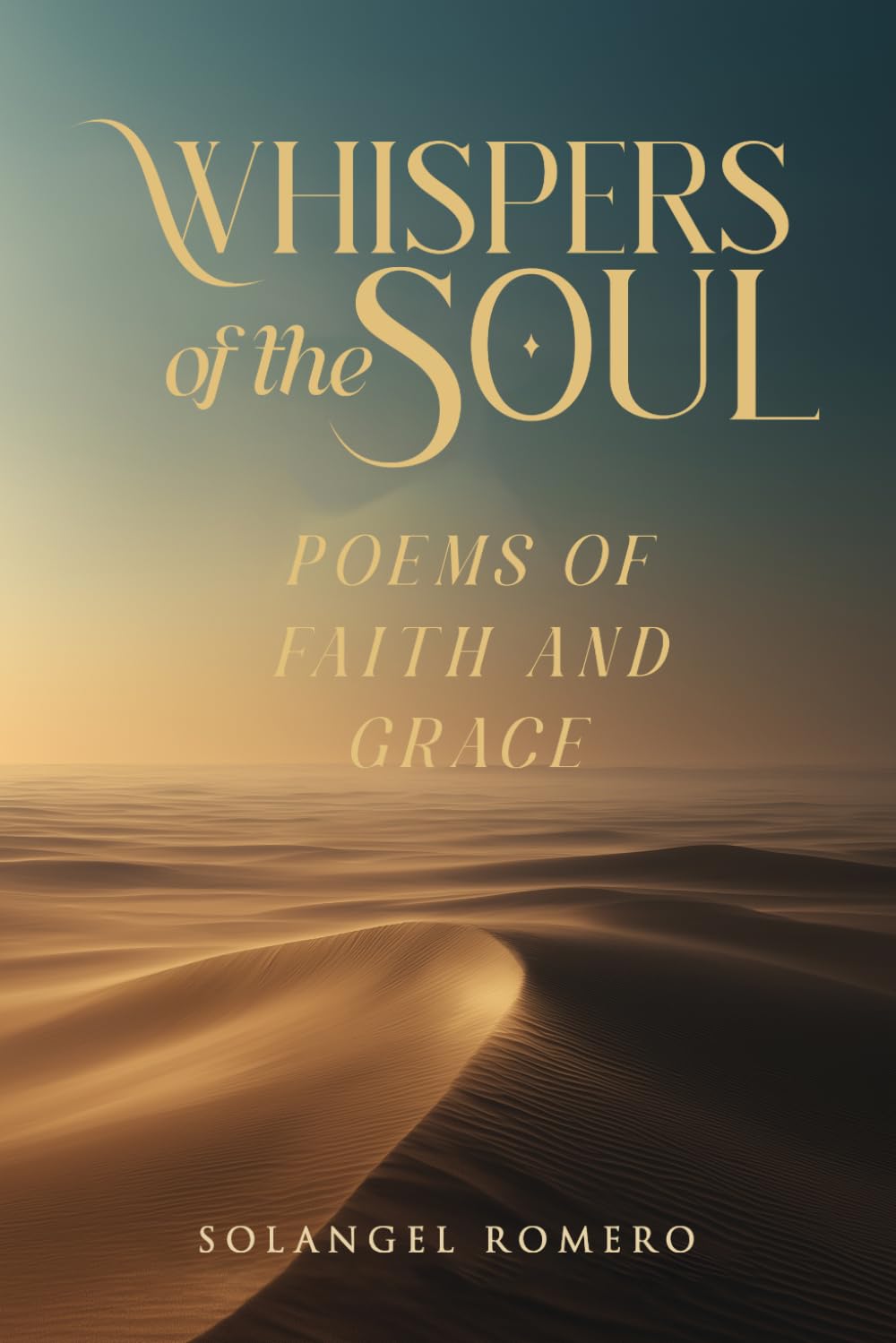 Whispers of the Soul: Poems of Faith and Grace