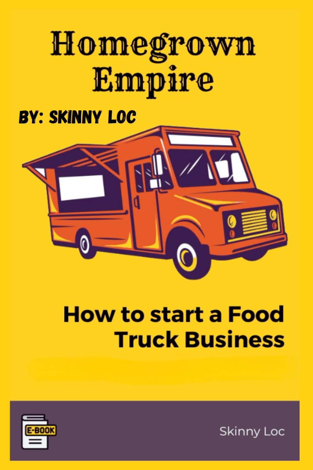 How to start a Food Truck Business: How to Guide