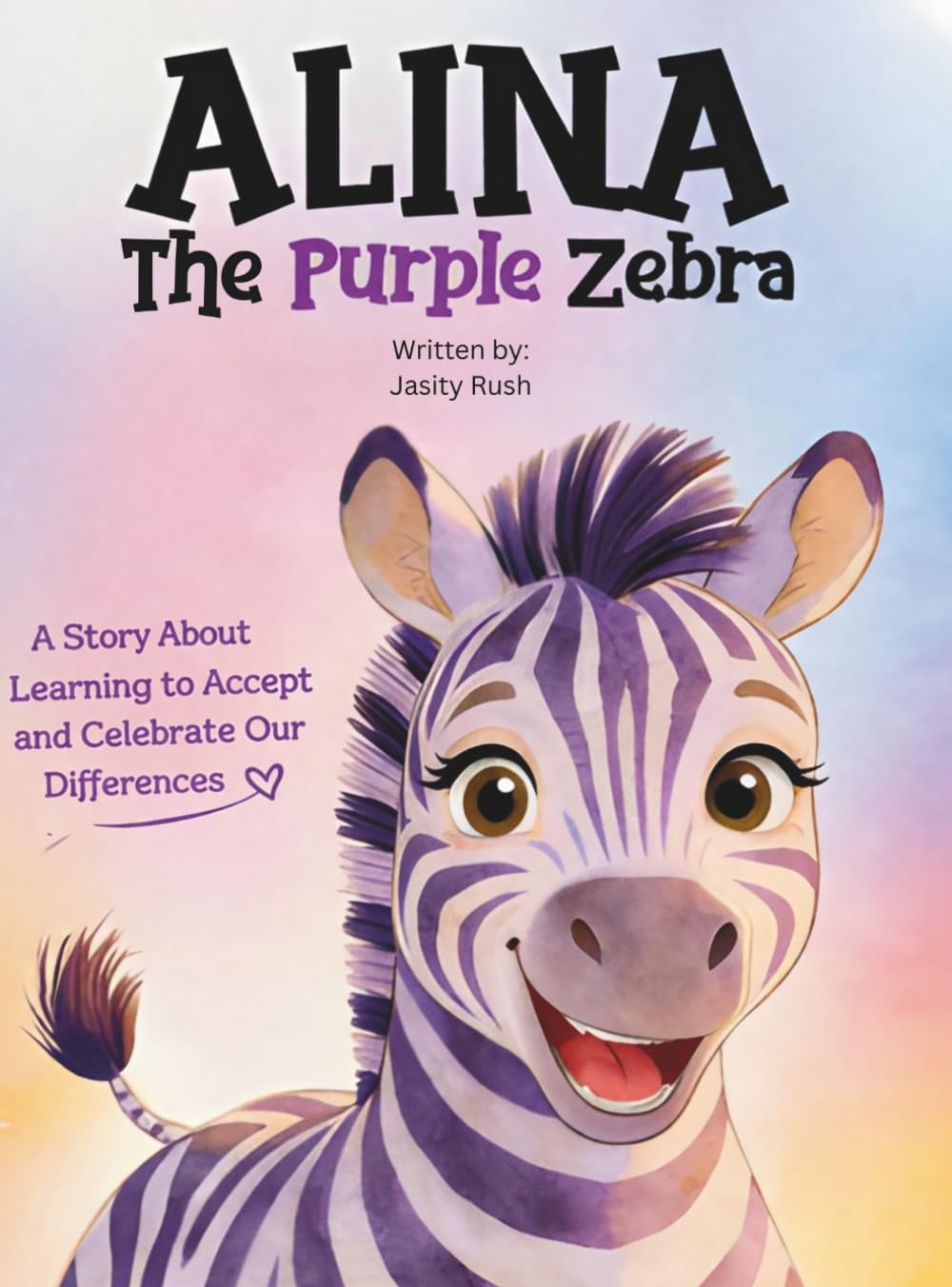 Alina the Purple Zebra: A Story About Learning to Accept and Celebrate Our Differences
